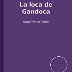 La loca de Gandoca